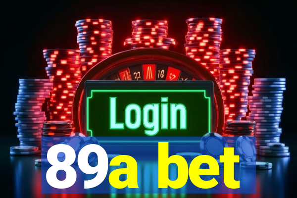 89a bet